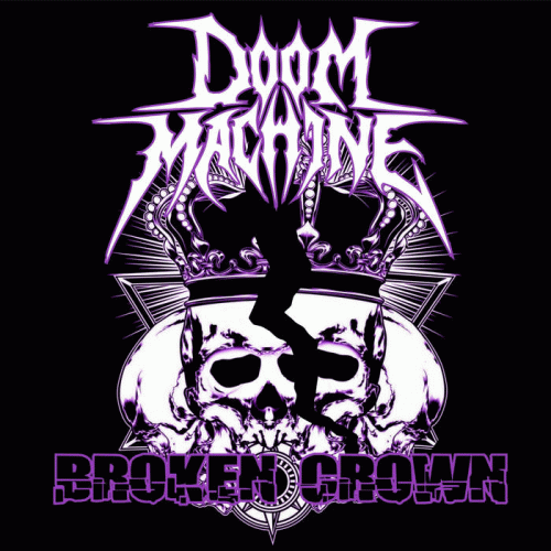 Doom Machine : Broken Crown